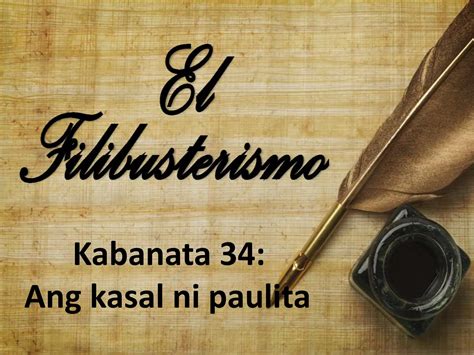 el filibusterismo kabanata 34 buod|El Filibusterismo Kabanata 34: Ang Kasal – Buod, Aral, Tauhan, .